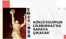 Köklü Kulüpler Lüleburgaz'da Sahaya Çıkacak