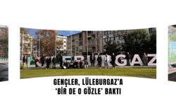 Gençler, Lüleburgaz’a ‘Bir De O Gözle’ Baktı