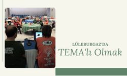 Lüleburgaz'da TEMA'lı Olmak