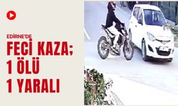 Edirne'de Feci Kaza; 1 Ölü 1 Yaralı