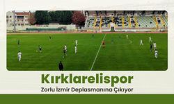 Kırklarelispor Zorlu İzmir Deplasmanına Çıkıyor