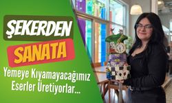 Şekerden Sanata; Yemeye Kıyamayacağımız Eserler Üretiyorlar