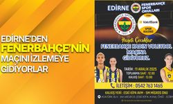 Edirne’den, Fenerbahçe’nin Maçını İzlemeye Gidiyorlar