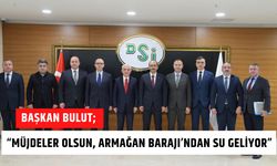 Başkan Bulut; “Müjdeler Olsun, Armağan Barajı’ndan Su Geliyor”