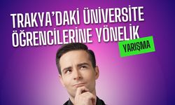 Trakya’daki Üniversite Öğrencilerine Yönelik Yarışma