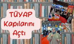TÜYAP Kapılarını Açtı