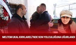 Meltem Ukal Kırklareli’nde Son Yolculuğuna Uğurlandı