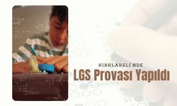 Kırklareli’nde LGS Provası Yapıldı