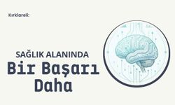 Kırklareli: Sağlık Alanında Bir Başarı Daha