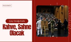 Pehlivanköy: Çay Ocağı Kulis, Kahve Sahne Olacak