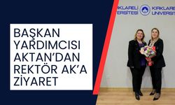 Başkan Yardımcısı Aktan’dan Rektör Ak’a Ziyaret