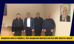 Başkan Adayı Nişikli, İSO Başkanı Bahçıvan İle Bir Araya Geldi