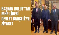 Başkan Bulut’tan MHP Lideri Devlet Bahçeli’ye Ziyaret