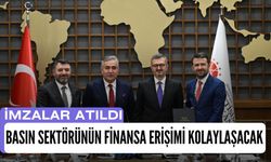 İmzalar Atıldı, Basın Sektörünün Finansa Erişimi Kolaylaşacak