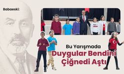 Babaeski: Bu Yarışmada Duygular Bendini Çiğnedi Aştı