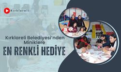 Kırklareli Belediyesi’nden Miniklere En Renkli Hediye