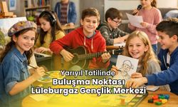 Yarıyıl Tatilinde Buluşma Noktası Lüleburgaz Gençlik Merkezi