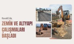 Kavaklı’da Zemin ve Altyapı Çalışmaları Başladı