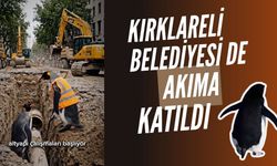 Kırklareli Belediyesi de Akıma Katıldı