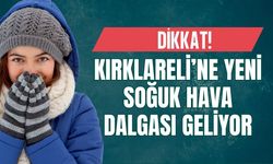 Dikkat! Kırklareli’ne Yeni Soğuk Hava Dalgası Geliyor
