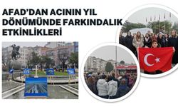 Kırklareli; AFAD’dan Acının Yıl Dönümünde Farkındalık Etkinlikleri