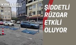 Kırklareli’nde Şiddetli Rüzgar Etkili Oluyor