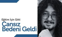 Eğitim İçin Gitti, Cansız Bedeni Geldi