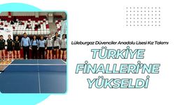 Lüleburgaz Düvenciler Anadolu Lisesi Kız Takımı Türkiye Finalleri’ne Yükseldi