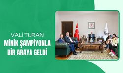 Vali Turan, Minik Şampiyonla Bir Araya Geldi
