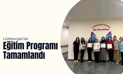 Lüleburgaz’da Eğitim Programı Tamamlandı
