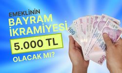 Emeklinin Bayram İkramiyesi 5.000 TL Mi Olacak?