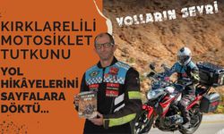 Kırklarelili Motosiklet Tutkunu, Yol Hikâyelerini Sayfalara Döktü