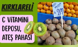 Kırklareli; C Vitamini Deposu Ateş Pahası