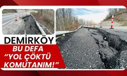 Bu Defa "Yol Çöktü Komutanım!"