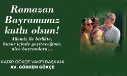Görkem Gökçe, "Ramazan Bayramımız Kutlu Olsun"