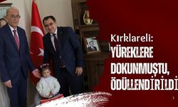 Kırklareli: Yüreklere Dokunmuştu, Ödüllendirildi