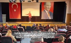 İstiklâl Marşı İçin Yarıştılar, Gurur Dolu Anlar Yaşandı