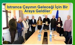 Istranca Çayının Geleceği İçin Bir Araya Geldiler