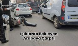 Kırklareli: Işıklarda Bekleyen Arabaya Çarptı