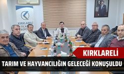 Kırklareli’nde Tarım ve Hayvancılığın Geleceği Konuşuldu