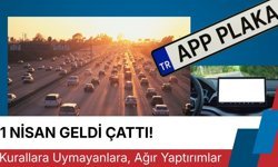 1 NİSAN GELDİ ÇATTI! Kurallara Uymayanlara, Ağır Yaptırımlar
