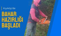 Kıyıköy’de Bahar Hazırlığı Başladı