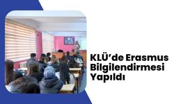 KLÜ’de Erasmus Bilgilendirmesi Yapıldı