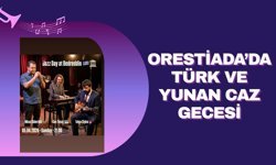 Orestiada’da Türk ve Yunan Caz Gecesi
