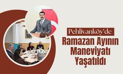 Pehlivanköy’de Ramazan Ayının Maneviyatı Yaşatıldı