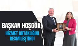 Başkan Hoşgör, Hizmet Ortaklığını Resmileştirdi