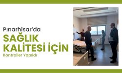 Pınarhisar’da Sağlık Kalitesi İçin Kontroller Yapıldı