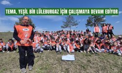 TEMA, Yeşil Bir Lüleburgaz İçin Çalışmaya Devam Ediyor