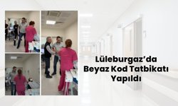 Lüleburgaz’da Beyaz Kod Tatbikatı Yapıldı