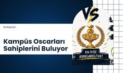 Kırklareli: Kampüs Oscarları Sahiplerini Buluyor